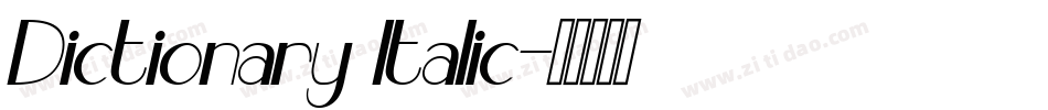 Dictionary Italic字体转换